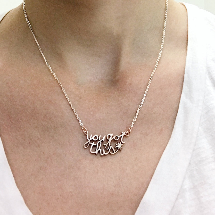 You Got This Necklace